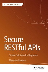 bokomslag Secure RESTful APIs