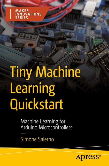 Simone Salerno - Tiny Machine Learning Quickstart, Häftad