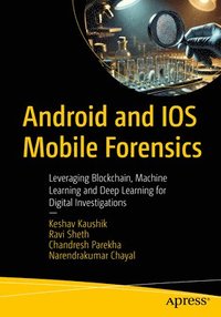 bokomslag Android and IOS Mobile Forensics