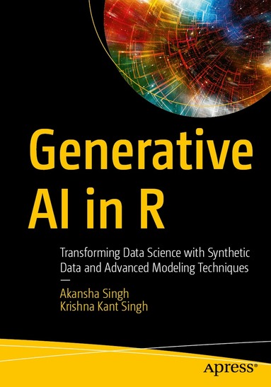 Akansha Singh, Krishna Kant Singh - Generative AI in R, Häftad