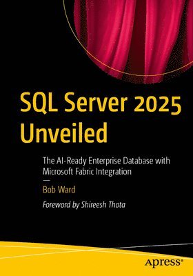 SQL Server 2025 Unveiled