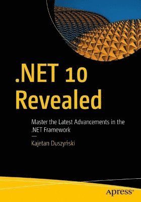 Kajetan Duszyński, Kajetan Duszy&#324;ski, Kajetan Duszy¿ski - .NET 10 Revealed, Häftad