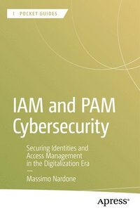 bokomslag IAM and PAM Cybersecurity