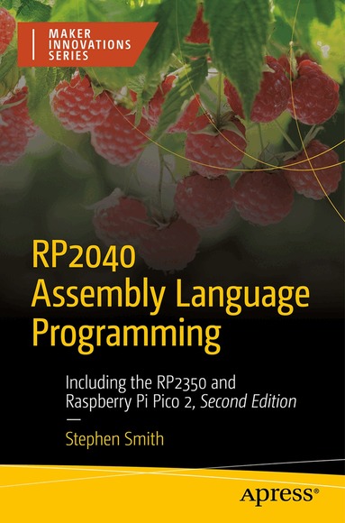 Stephen Smith - RP2040 Assembly Language Programming, Häftad
