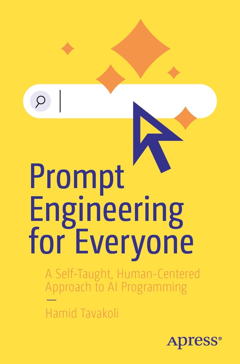 Hamid Tavakoli - Prompt Engineering for Everyone, Häftad