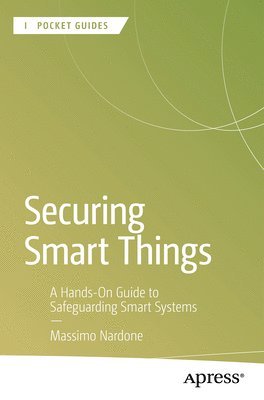 Securing Smart Things