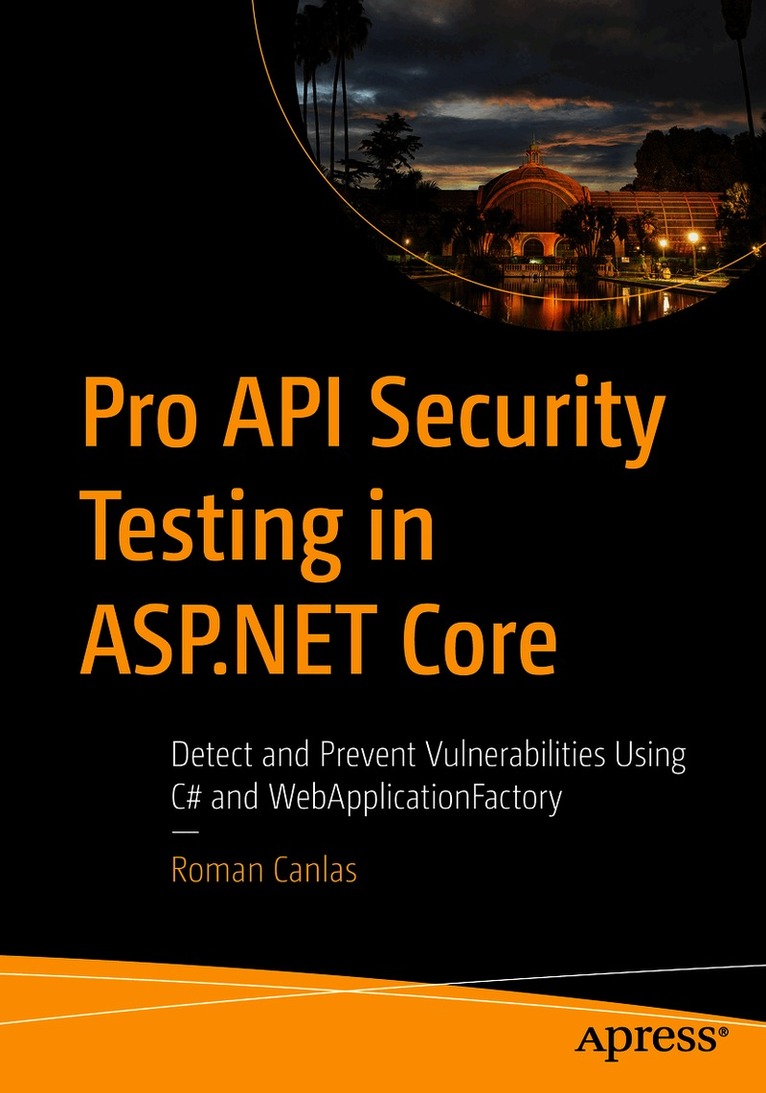 Pro API Security Testing in ASP.NET Core