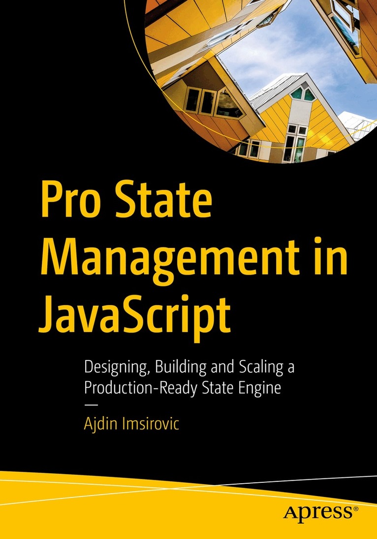 Ajdin Imsirovic - Pro State Management in JavaScript, Häftad