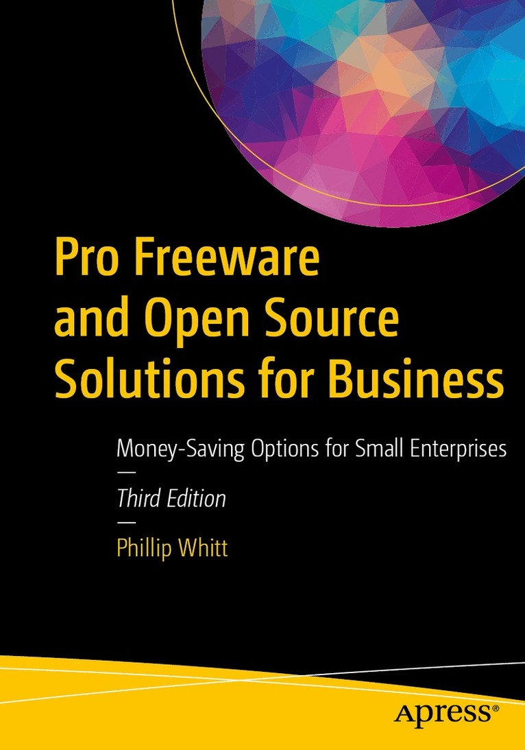 Phillip Whitt - Pro Freeware and Open Source Solutions for Business, Häftad