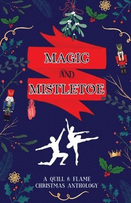 Magic and Mistletoe 1