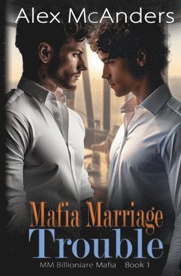 Mafia Marriage Trouble 1