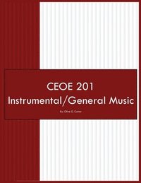 bokomslag CEOE 201 Instrumental/General Music