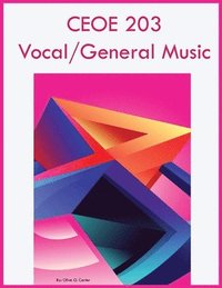 bokomslag CEOE 203 Vocal/General Music