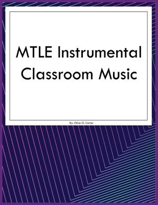 bokomslag MTLE Instrumental Classroom Music