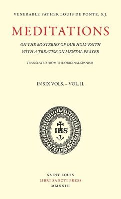 bokomslag Meditations on the Mysteries of Our Holy Faith - Volume 2