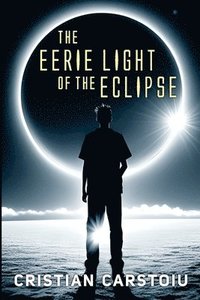 bokomslag Eerie Light of the Eclipse