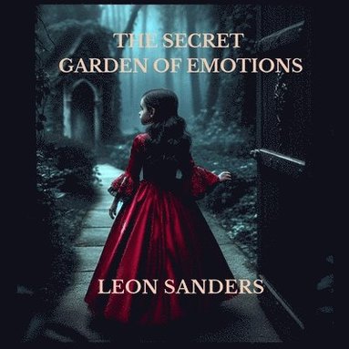 bokomslag Secret Garden of Emotions