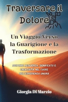 Traversare il Dolore 1