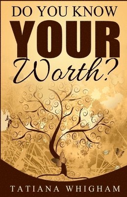 Do You Know Your Worth? 1