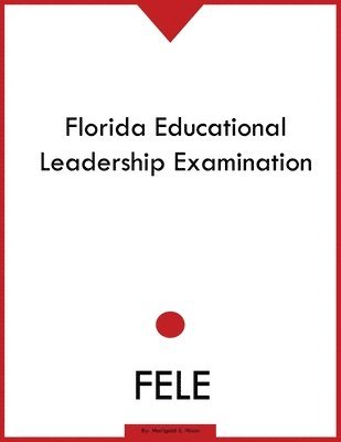 bokomslag Florida Educational Leadership Examination