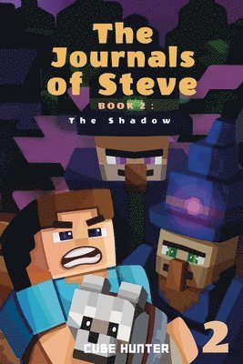 The Journals of Steve Book 2 1