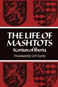 bokomslag The Life of Mashtots