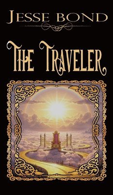 Jesse Bond - Traveler, Inbunden