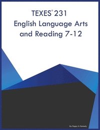 bokomslag TEXES 231 English Language Arts and Reading 7-12