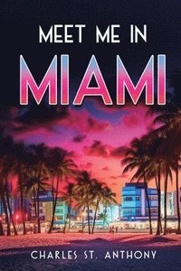bokomslag Meet Me in Miami