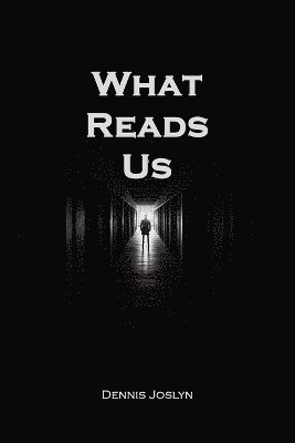 What Reads Us