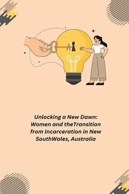 bokomslag Unlocking a New Dawn