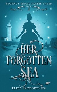 bokomslag Her Forgotten Sea