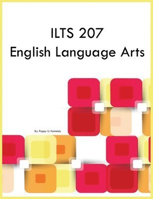 Poppy U Kennedy, Poppy U. Kennedy - ILTS 207 English Language Arts, Häftad