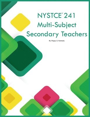 NYSTCE 241 Multi-Subject Secondary Teachers 1