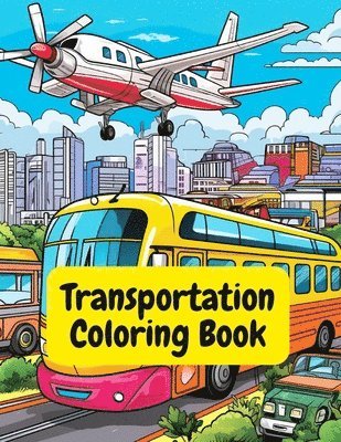 Transportation Coloring Book 1