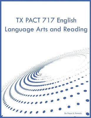 TX PACT 717 English Language Arts and Reading 1