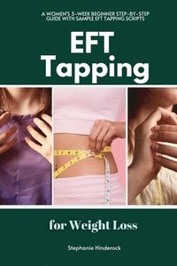 bokomslag EFT Tapping for Weight Loss