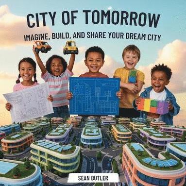 bokomslag City of Tomorrow