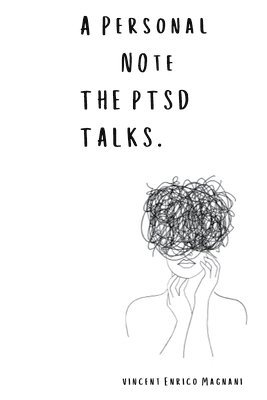 bokomslag A Personal Note The PTSD talks