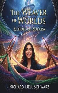 bokomslag Weaver of Worlds