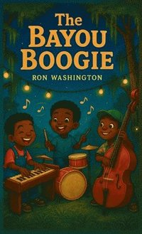 bokomslag The Bayou Boogie
