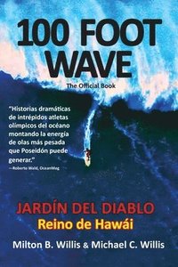 bokomslag 100 FOOT WAVE el libro oficial: JARDÍN DEL DIABLO Reino de Hawái (Spanish Edition)