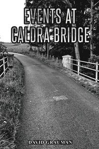 bokomslag Events At Caldra Bridge