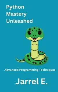 bokomslag Python Mastery Unleashed