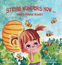 bokomslag Stevie Wonders How...Bees Make Honey