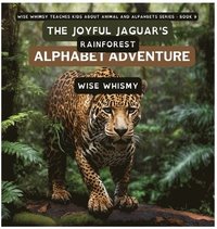 bokomslag Joyful Jaguar's Rainforest Alphabet Adventure