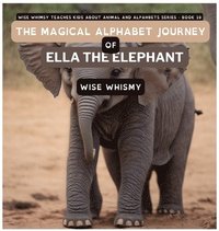 bokomslag Magical Alphabet Journey of Ella The Elephant