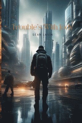 Sean Lavin, Samizdat Editorial - Trouble's with Jody, Häftad