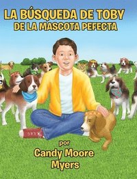 bokomslag La Bsqueda de Toby de la Mascota Perfecta