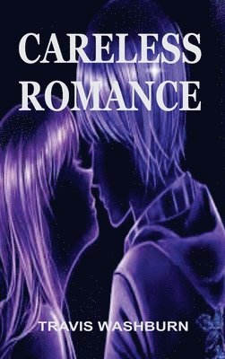 Careless Romance 1